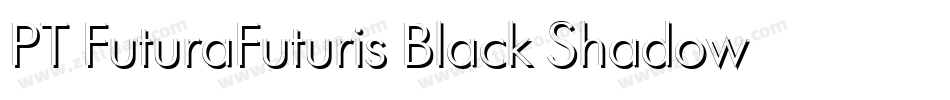 PT FuturaFuturis Black Shadow Cyrillic字体转换